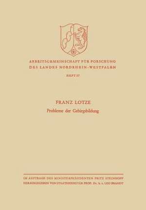 Probleme der Gebirgsbildung de Franz Lotze