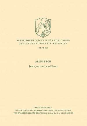 James Joyce und sein Ulysses de Arno Esch