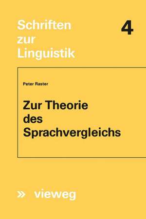 Zur Theorie des Sprachvergleichs de Peter Raster