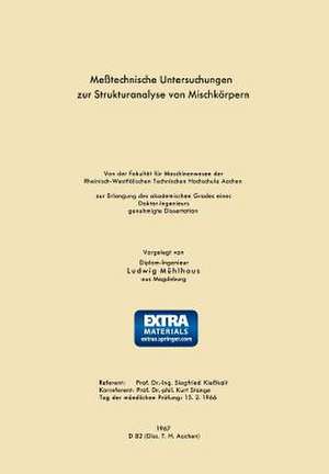 Meßtechnische Untersuchungen zur Strukturanalyse von Mischkörpern de Ludwig Mühlhaus