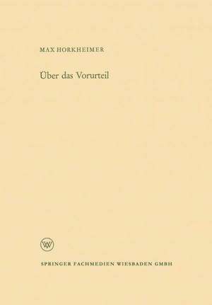 Über das Vorurteil de Max Horkheimer