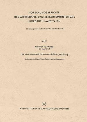 Die Versuchsanstalt für Binnenschiffbau, Duisburg de Wilhelm Sturtzel