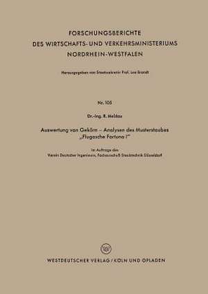 Auswertung von Gekörn — Analysen des Musterstaubes „Flugasche Fortuna I“ de Robert Meldau