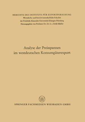 Analyse der Preisspannen im westdeutschen Konsumgüterexport de Erich Schäfer