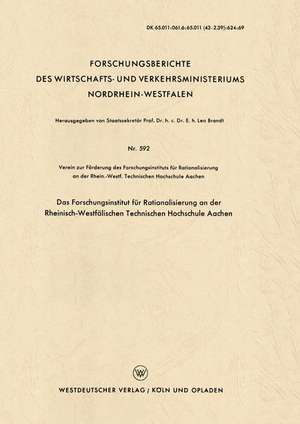 Das Forschungsinstitut für Rationalisierung an der Rheinisch-Westfälischen Technischen Hochschule Aachen de Kenneth A. Loparo