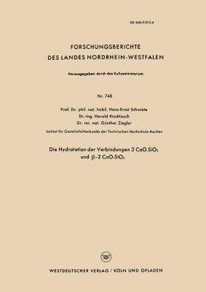 Die Hydratation der Verbindungen 3 CaO.SiO2 und β-2 CaO.SiO2 de Hans-Ernst Schwiete