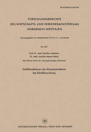 Gefäßreaktionen der Körperperipherie bei Schalleinwirkung de Gunther Lehmann