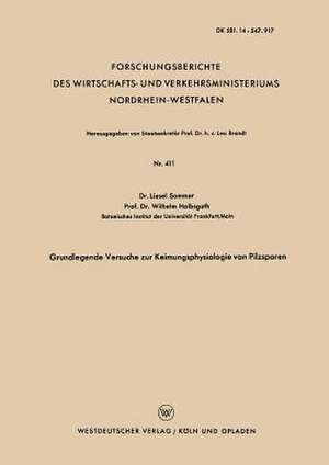 Grundlegende Versuche zur Keimungsphysiologie von Pilzsporen de Liesel Sommer