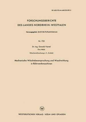 Mechanische Wäschebeanspruchung und Waschwirkung in Rührwerkmaschinen de Oswald Viertel