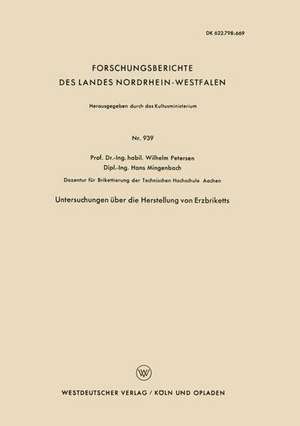 Untersuchungen über die Herstellung von Erzbriketts de Wilhelm Petersen