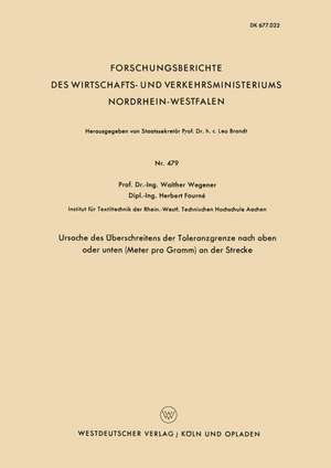 Ursache des Überschreitens der Toleranzgrenze nach oben oder unten (Meter pro Gramm) an der Strecke de Walther Wegener