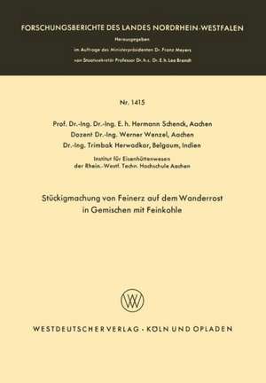 Stückigmachung von Feinerz auf dem Wanderrost in Gemischen mit Feinkohle de Hermann Schenck