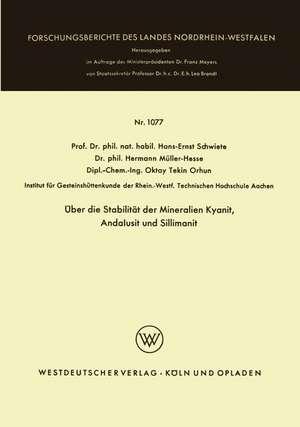 Über die Stabilität der Mineralien Kyanit, Andalusit und Sillimanit de Hans-Ernst Schwiete