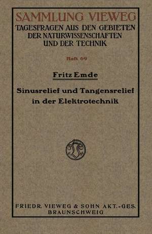 Sinusrelief und Tangensrelief in der Elektrotechnik de Fritz Emde