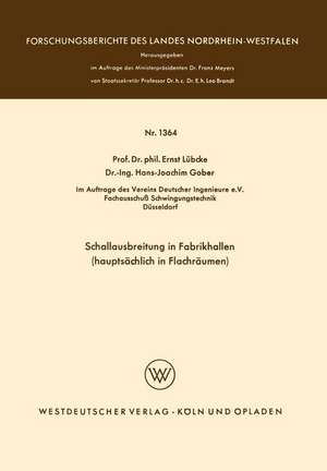 Schallausbreitung in Fabrikhallen (hauptsächlich in Flachräumen) de Ernst Lübcke