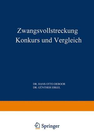 Zwangsvollstreckung Konkurs und Vergleich de Hans Otto ˜deœ Boor