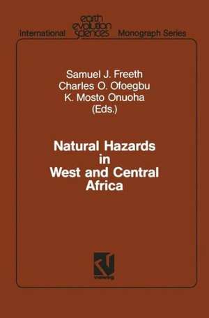 Natural Hazards in West and Central Africa de Samuel J. Freeth