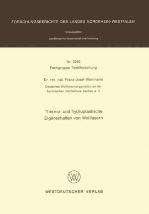 Thermo- und hydroplastische Eigenschaften von Wollfasern de Franz-Josef Wortmann