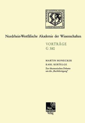 Zur ökumenischen Debatte um die „Rechtfertigung“: 425. Sitzung am 19. Januar 2000 in Düsseldorf de Martin Honecker