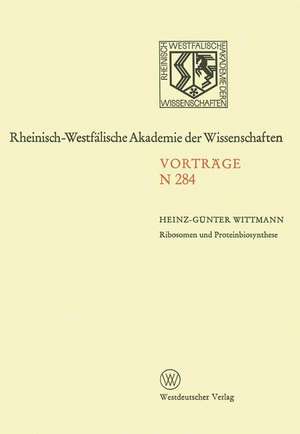 Ribosomen und Proteinbiosynthese: 256. Sitzung am 7. Dezember 1977 in Düsseldorf de Heinz-Günter Wittmann