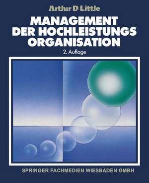 Management der Hochleistungsorganisation de Arthur D. Little