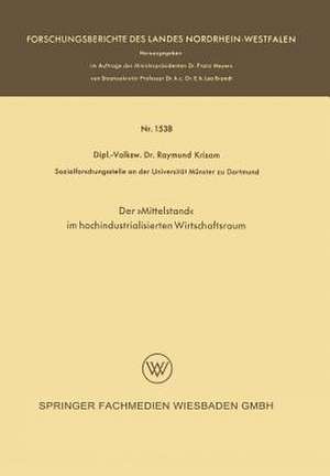 Der »Mittelstand« im hochindustrialisierten Wirtschaftsraum de Raymund Krisam