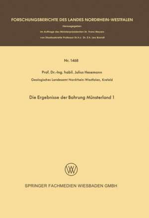 Die Ergebnisse der Bohrung Münsterland 1 de Julius Hesemann