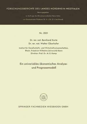 Ein univariables ökonomisches Analyse- und Prognosemodell de Bernhard Korte