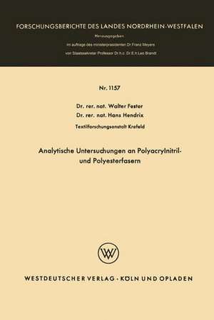 Analytische Untersuchungen an Polyacrylnitril- und Polyesterfasern de Walter Fester