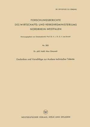 Gedanken und Vorschläge zur Auslese technischer Talente de Max Simoneit