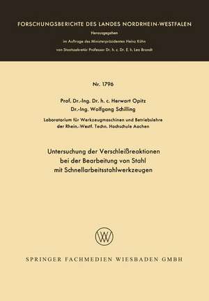 Untersuchung der Verschleißreaktionen bei der Bearbeitung von Stahl mit Schnellarbeitsstahlwerkzeugen de Herwart Opitz