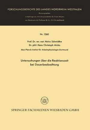 Untersuchungen über die Reaktionszeit bei Dauerbeobachtung de Heinz Schmidtke