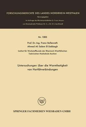 Untersuchungen über die Warmfestigkeit von Hartlötverbindungen de Franz Bollenrath