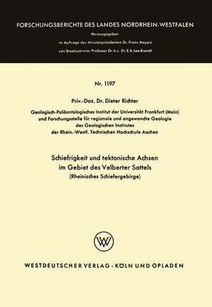 Schiefrigkeit und tektonische Achsen im Gebiet des Velberter Sattels (Rheinisches Schiefergebirge) de Dieter Richter