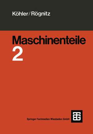 Maschinenteile: Teil 2 de J. Pokorny