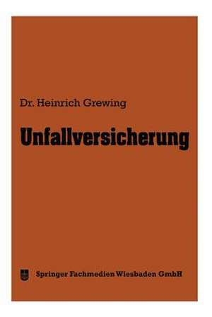 Unfallversicherung de Heinrich Grewing