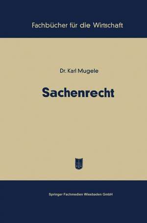 Sachenrecht de Karl Mugele