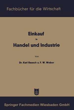 Einkauf in Handel und Industrie de Karl Raasch