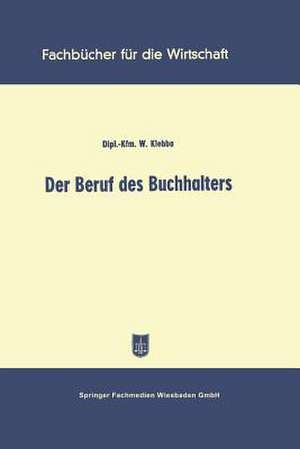 Der Beruf des Buchhalters de Walter Klebba