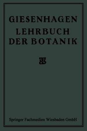 Lehrbuch der Botanik de Dr. K. Giesenhagen