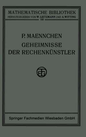 Geheimnisse der Rechenkünstler de Philipp Maennchen