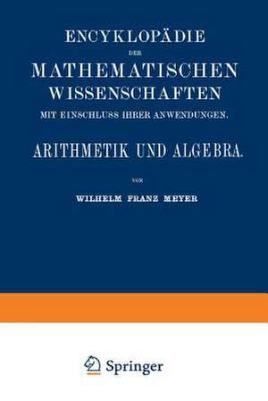 Arithmetik und Algebra de Wilhelm Franz Meyer