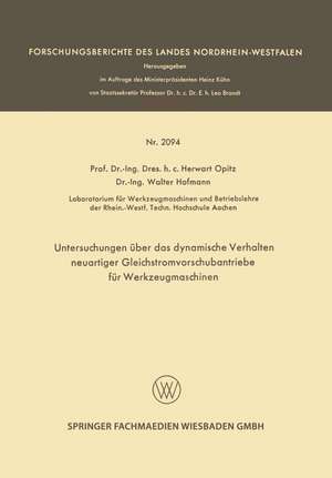 Untersuchungen über das dynamische Verhalten neuartiger Gleichstromvorschubantriebe für Werkzeugmaschinen de Herwart Opitz