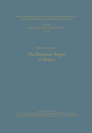 The Ptolemaic Papyri of Homer de Stephanie West