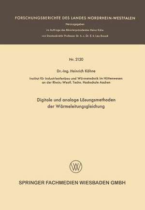 Digitale und analoge Lösungsmethoden der Wärmeleitungsgleichung de Heinrich Köhne