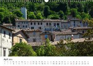 Gubbio - die mittelalterliche Stadt in Umbrien (Wandkalender 2016 DIN A3 quer) de Anke van Wyk - www. germanpix. net