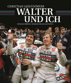 Walter und ich de Christian Geistdörfer