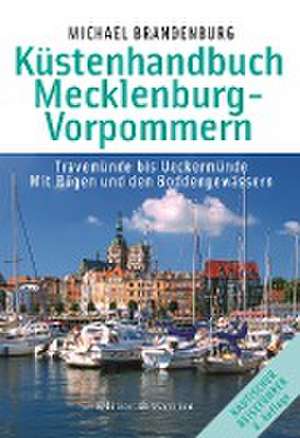 Küstenhandbuch Mecklenburg-Vorpommern de Michael Brandenburg