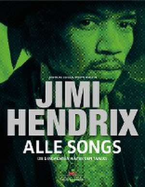 Jimi Hendrix - Alle Songs de Philippe Margotin