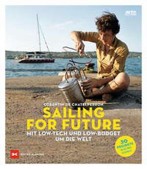 Sailing for Future de Corentin de Chatelperron